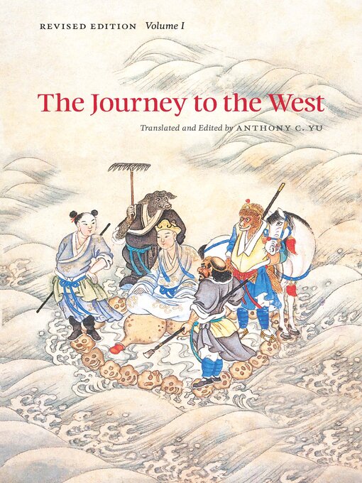 Title details for The Journey to the West, Revised Edition, Volume 1 by Anthony C. Yu - Available